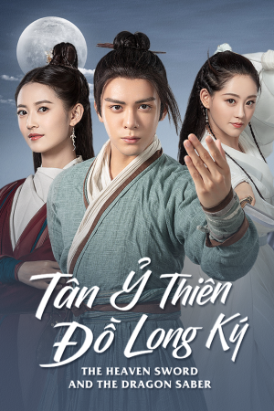 Tân Ỷ Thiên Đồ Long Ký (2019)