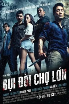 Bụi Đời Chợ Lớn (2013)