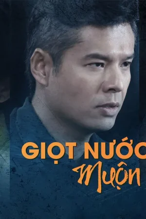 Giọt Nước Mắt Muộn Màng