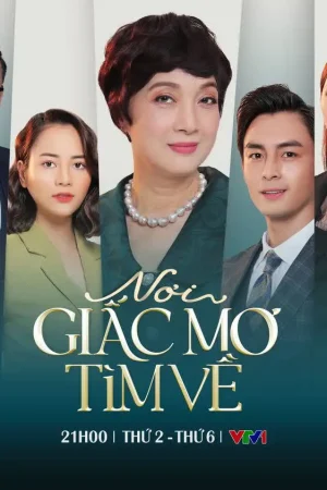 Nơi Giấc Mơ Tìm Về